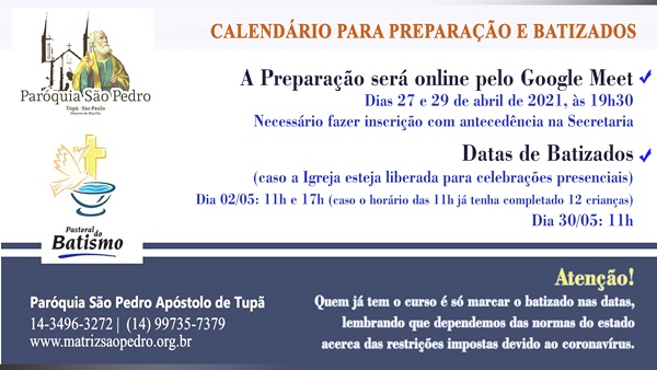 Confira o calendrio para formao e batizados na So Pedro de Tup