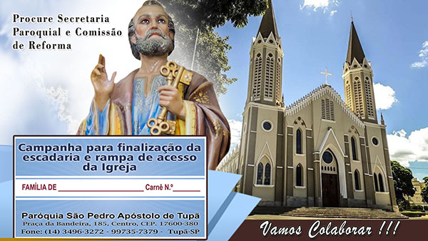 Igreja Matriz So Pedro de Tup lana Campanha para finalizao da escadaria e rampa de acesso