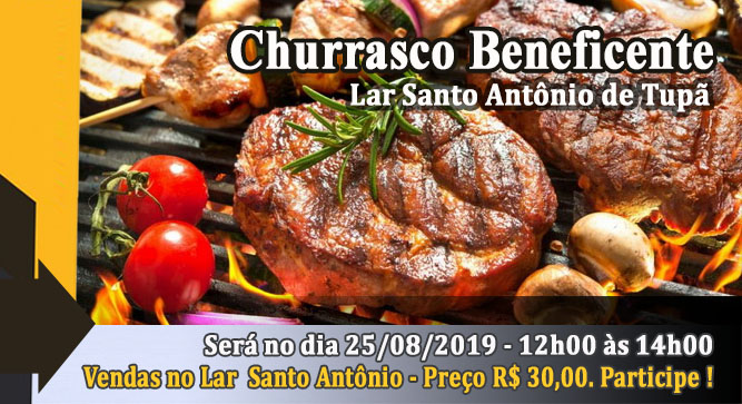 Lar Santo Antnio de Tup ir promover Churrasco Beneficente