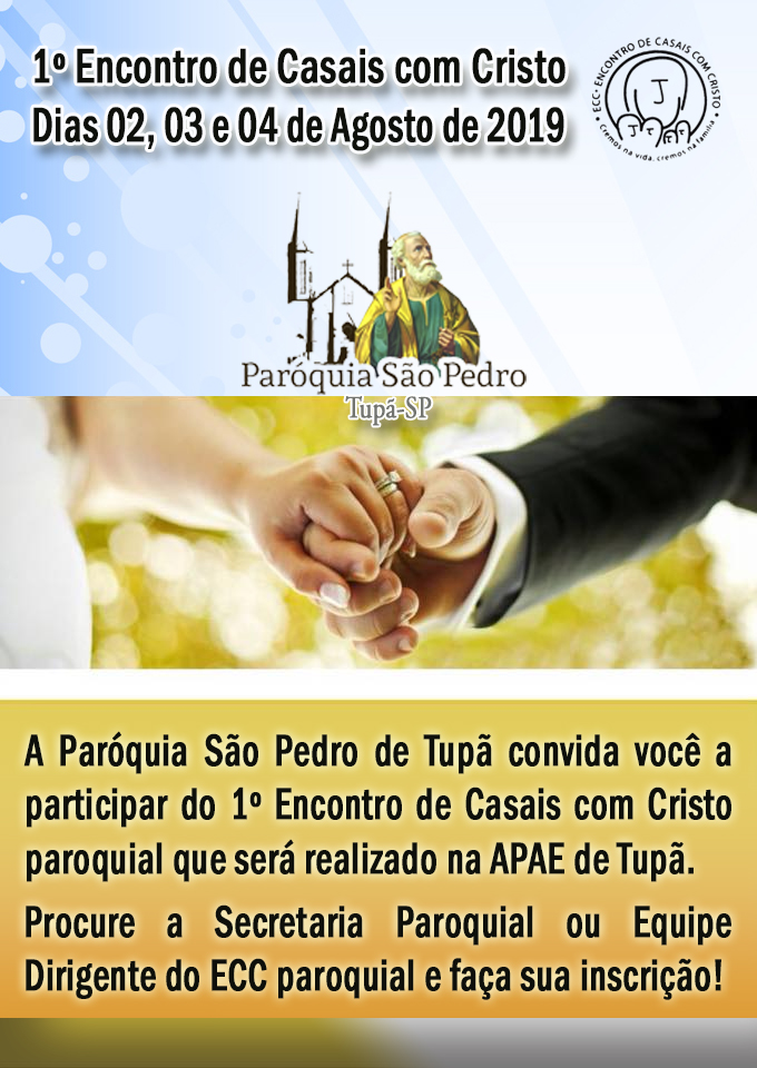 1 Encontro de Casais com Cristo da Parquia So Pedro Apstolo de Tup