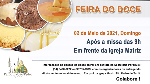 So Pedro de Tup ir promover Feira do Doce