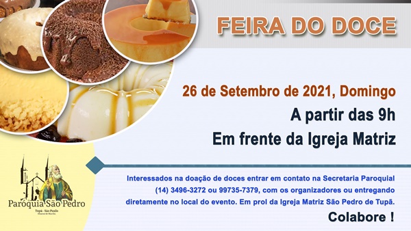 So Pedro de Tup ir promover Feira do Doce