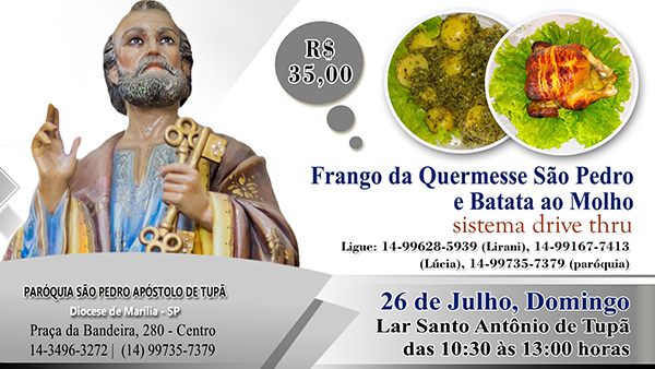 So Pedro de Tup mais uma vez ir promover 'Frango da Quermesse So Pedro e batata ao molho'