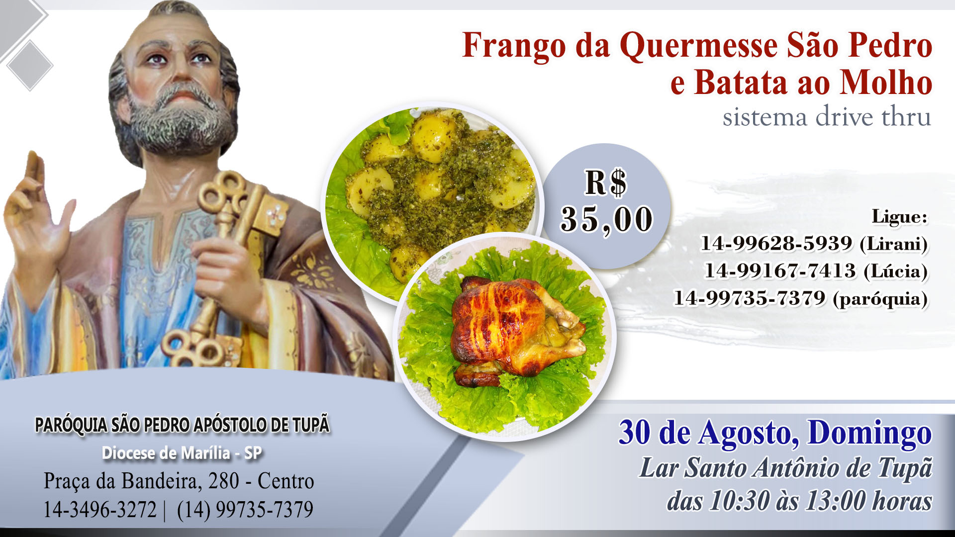 Ser promovido o Frango Assado da Quermesse e Batata ao Molho