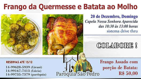 Frango assado da quermesse e batata ao molho acontecer no dia 13 de setembro