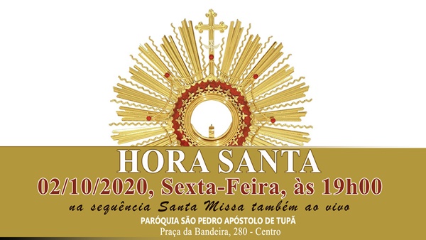 Hora Santa estar ocorrendo na prxima sexta-feira em honra ao Sagrado Corao de Jesus