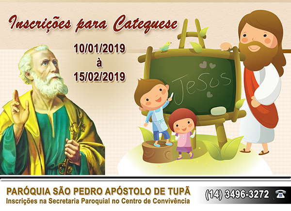 So Pedro de Tup abrir inscries para Catequese 2019