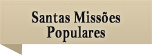 Santas Misses Populares na So Pedro de Tup