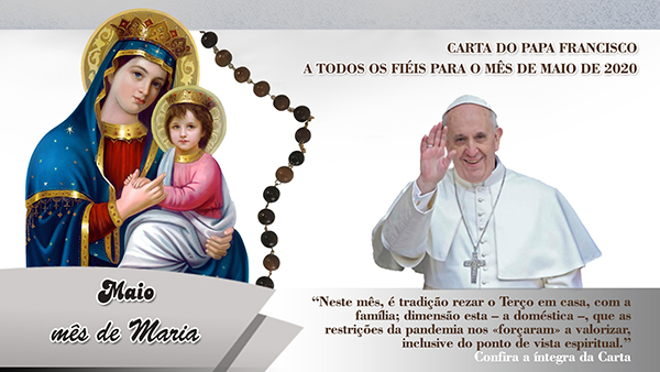 Carta do Papa Francisco para todos os fiis para o ms de maio de 2020