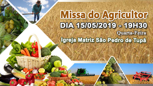 Parquia So Pedro Apstolo de Tup ir celebrar a Missa do Agricultor