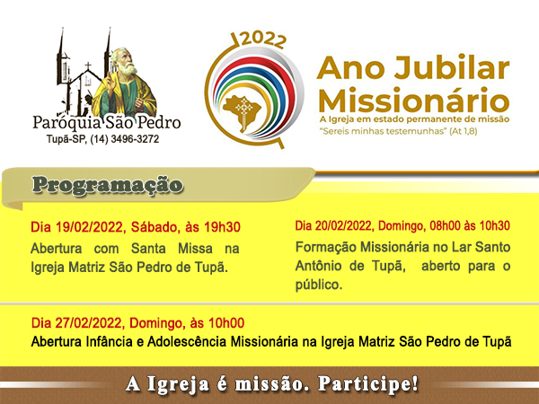 SO PEDRO DE TUP CELEBRAR ANO JUBILAR MISSIONRIO COM ATIVIDADES DEFINIDAS PARA O MS DE FEVEREIRO