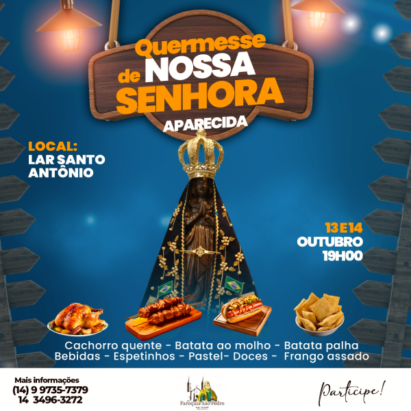 Comunidade de Nossa Senhora Aparecida realizar sua tradicional Quermesse