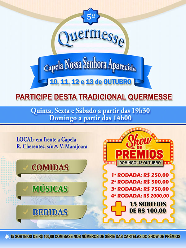 Acontecer 5 Quermesse na Comunidade Nossa Senhora e Show de Prmios em prol da parquia